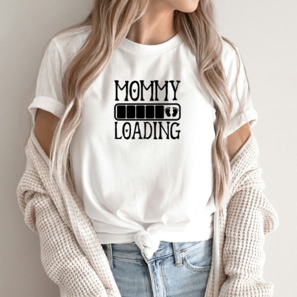 Moteriški marškinėliai „Mommy Loading“