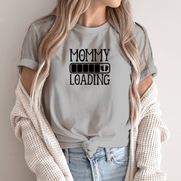 Moteriški marškinėliai „Mommy Loading“