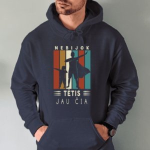 Unisex džemperis su spauda „Nebijok, tėtis jau čia“