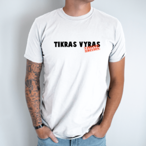 Unisex marškinėliai su spauda „Tikras Vyras - Limited edition“