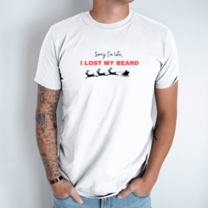 Unisex marškinėliai su spauda „Sorry i'm late“