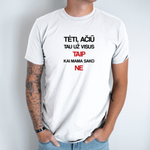 Unisex marškinėliai su spauda „Tėti, ačiū tau už visus Taip“