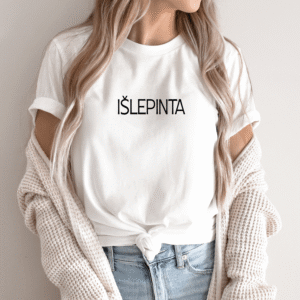 Unisex marškinėliai su spauda „Išlepinta“